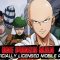 One Punch Man “MOBILE” : Road to Hero