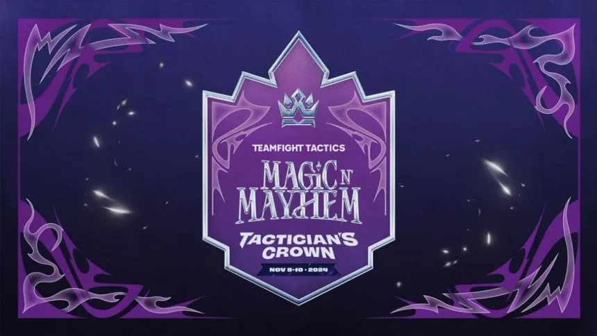 Magic n’ Mayhem Tactician’s Crown Announcement